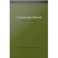 Unwelcome Harvest