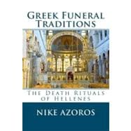 Greek Funeral Traditions