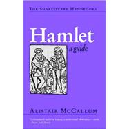 Hamlet: A Guide