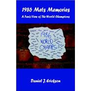 1986 Mets Memories : A Fan¿s View of the World Champions