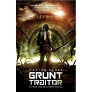 Grunt Traitor