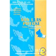 San Luis Potosi: Sociedad, economia, politica, y cultura/ Society, Economy, Politics and Culture