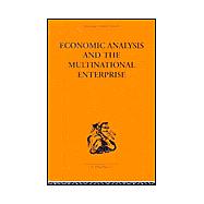 Economic Analysis and Multinational Enterprise