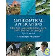 Mathematical Applications the Management, Life, and Social Sciences