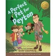 A Perfect Pet for Peyton A 5 Love Languages Discovery Book