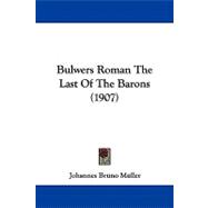 Bulwers Roman the Last of the Barons