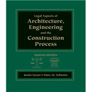 Legal Aspects of Architecture, Engineering & the Construction Process