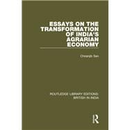 Essays on the Transformation of India's Agrarian Economy