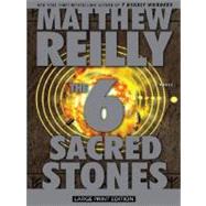 The 6 Sacred Stones
