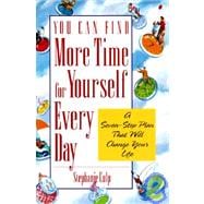 You Can Find More Time for Yourself Every Day