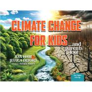 Climate Change for Kids...and parents too!