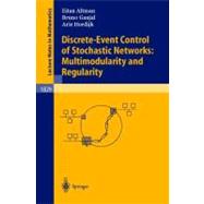 Discrete-Event Control of Stochastic Networks
