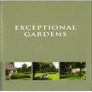 Exceptional Gardens / Jardins Extraordinaires / Bijzondere Tuinen