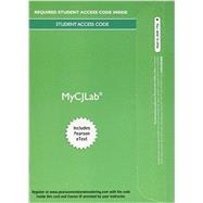 MyLab Criminal Justice with Pearson eText -- Access Card -- for CJ2015