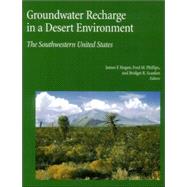Groundwater Recharge in a Desert Environment The Southwestern United States
