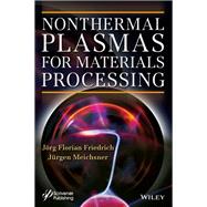 Nonthermal Plasmas for Materials Processing