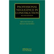 Professional Negligence in Construction, Second Edition