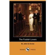 The Foolish Lovers (Dodo Press)