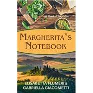 Margherita's Notebook A Novel of Temptation
