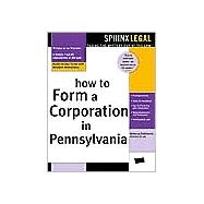 How to Form a Corporation in Pennsylvania