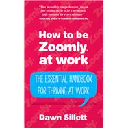 How to be Zoomly at work
