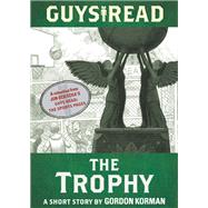 Guys Read: The Trophy