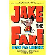 Jake the Fake Goes for Laughs