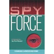 Mission : Spy Force Revealed,9780689873584