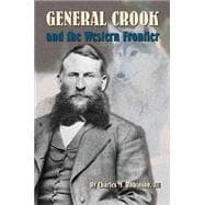 General Crook and the Western Frontier