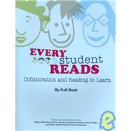 Every Student Reads: Collaboration And Reading to Learn