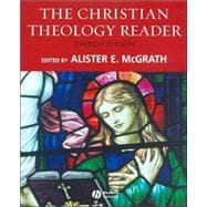 The Christian Theology Reader, 3rd Edition
