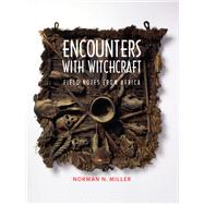Encounters With Witchcraft