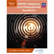 National 4 & 5 RMPS: Religious and Philosophical Questions