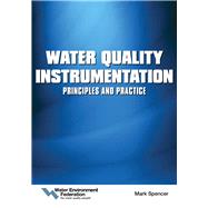 Water Quality Instrumentation Principles and Practice