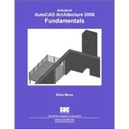 Autodesk Autocad Architecture 2008 Fundamentals
