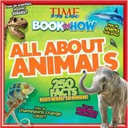 All about Animals (Time for Kids Book of How)