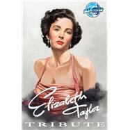 Tribute: Elizabeth Taylor