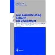 Case-Based Reasoning Research and Development: 4th International Conference on Case-Based Reasoning, Iccbr 2001, Vancouver, Bc, Canada, July 30-August 2, 2001 : Proceedings