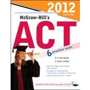 McGraw-Hill's ACT, 2012 Edition