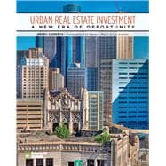 Urban Real Estate Investment A New Era of Opportunity