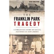 The Franklin Park Tragedy