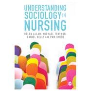 Understanding Sociology in Nursing