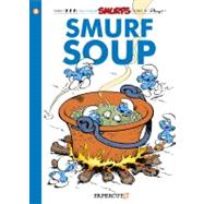 The Smurfs #13: Smurf Soup