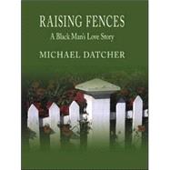 Raising Fences