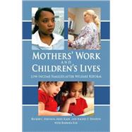 Mothers' Work and Children's Lives