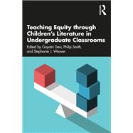 Teaching Equity through Children’s Literature in Undergraduate Classrooms