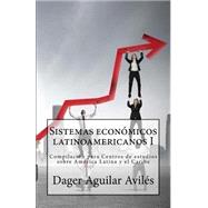 Sistemas económicos latinoamericanos/ Latin American economic systems