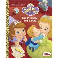 Two Princesses and a Baby (Disney Junior: Sofia the First)