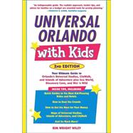 Universal Orlando with Kids, 2nd Edition