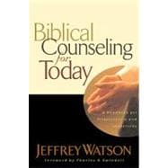 SWINDOLL LEADERSHIP LIBRARY: BIBLICAL COUNSELING FOR TODAY
